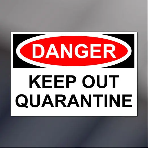 18X12" Osha Danger Keep Out Quarantine Sign | Large Door Sign 1