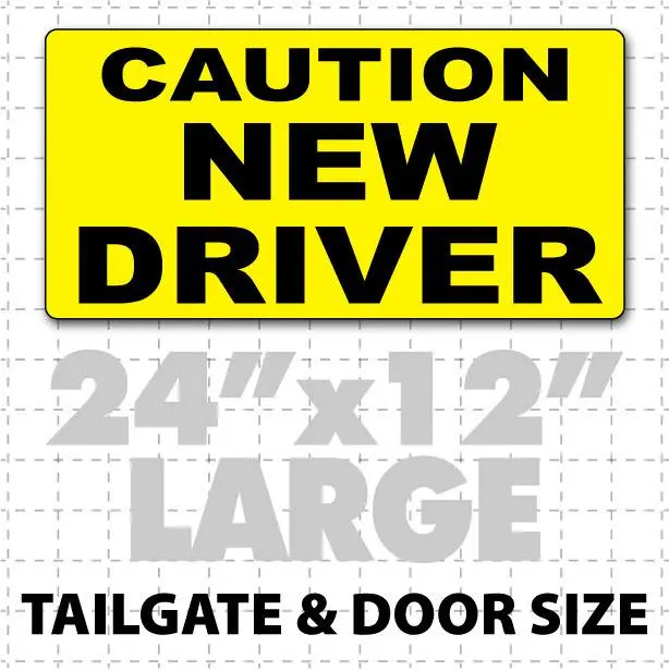 24" X 12" Caution New Driver Magnetic Car Sign 1