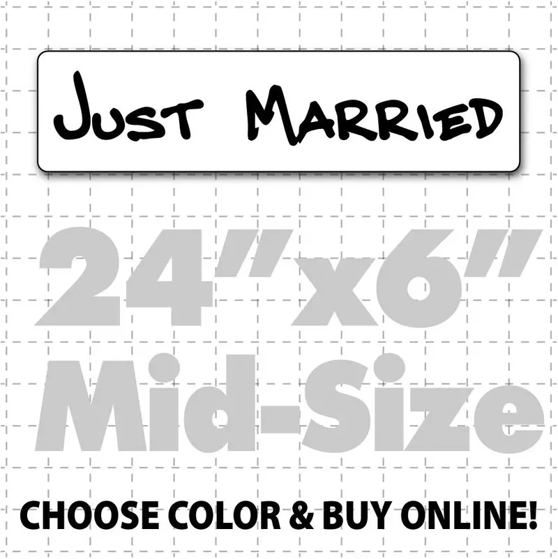24" X 6" Just Married Car Sign (Hand Font) 1