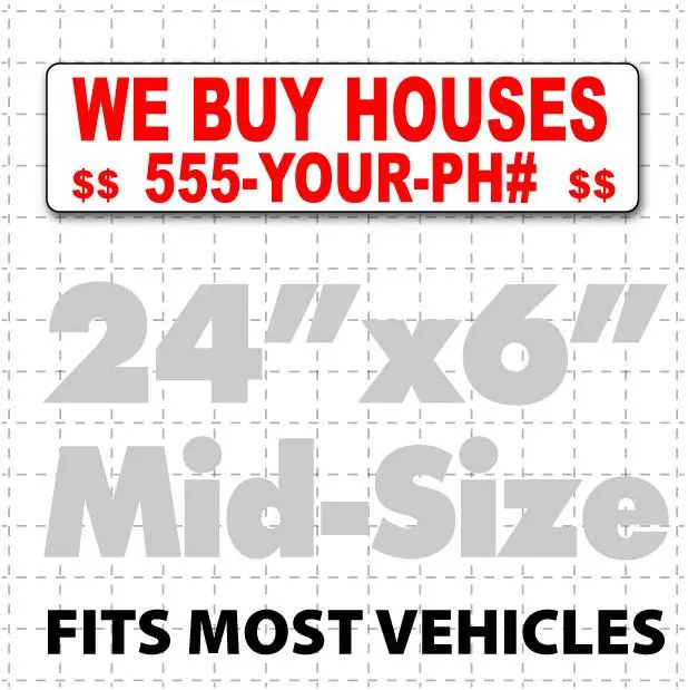 24" X 6" We Buy Houses Magnetic Sign 1