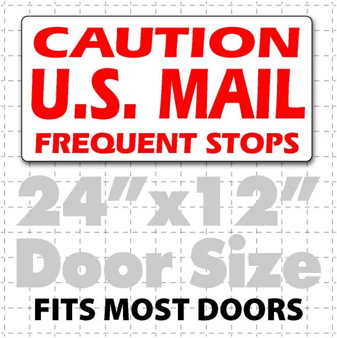 24"X12" Caution Us Mail Frequent Stops Magnetic Sign 1