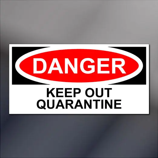 6X12" Osha Danger Keep Out Quarantine Sign | Small Door Sign 1