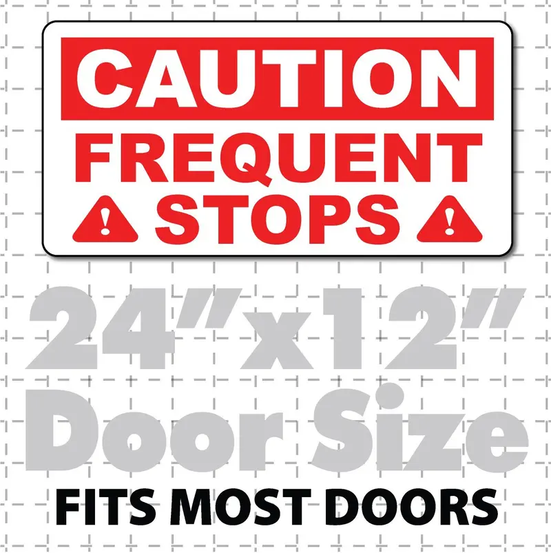 Caution Frequent Stops Magnet Red & White Highly Visible 24X12" 1