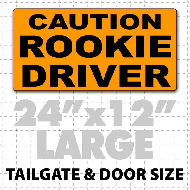Caution Rookie Driver Magnetic Car Sign 24" X 12" 1
