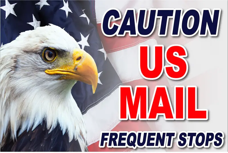 Caution Us Mail Frequent Stops Full Color Eagle Magnet 18X12 1