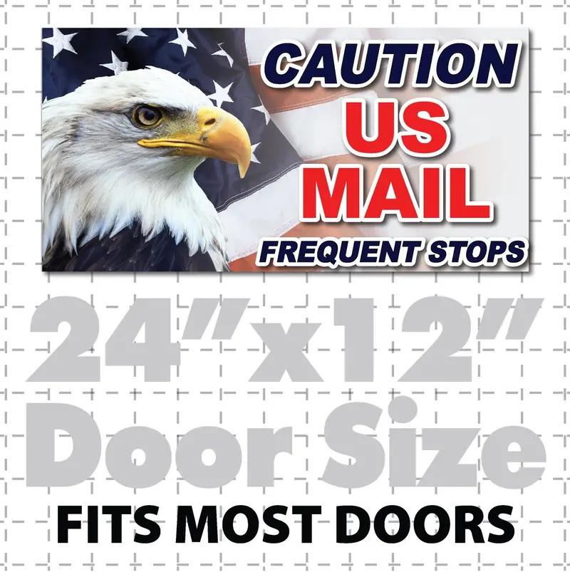 Caution Us Mail Frequent Stops Full Color Eagle Magnet 24X12 2