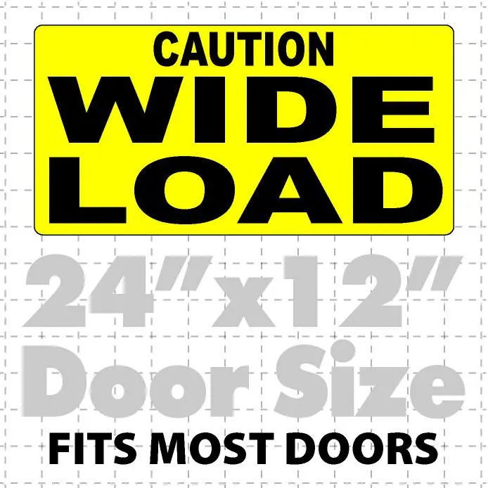 Caution Wide Load Magnet For Heavy Load Vehicles 24X12 1
