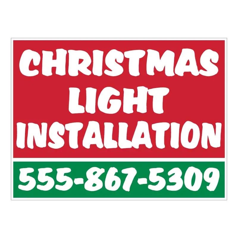 Christmas Light Installation Yard Sign – 24" × 18" Red & Green 2