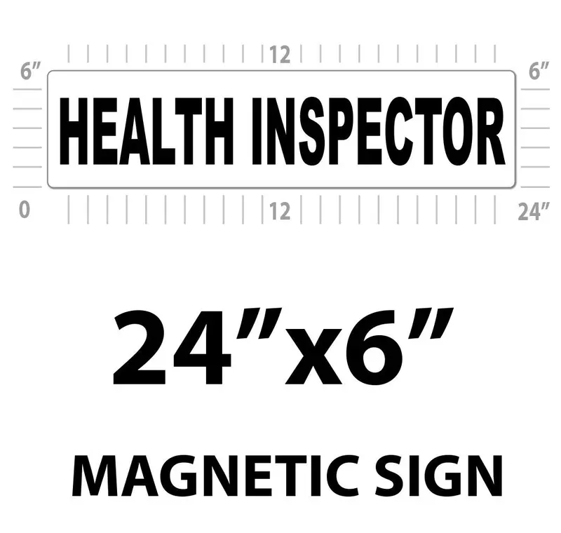 Health Inspector Vehicle Magnet Or Decal + Reflective Options | 24"X6" 4
