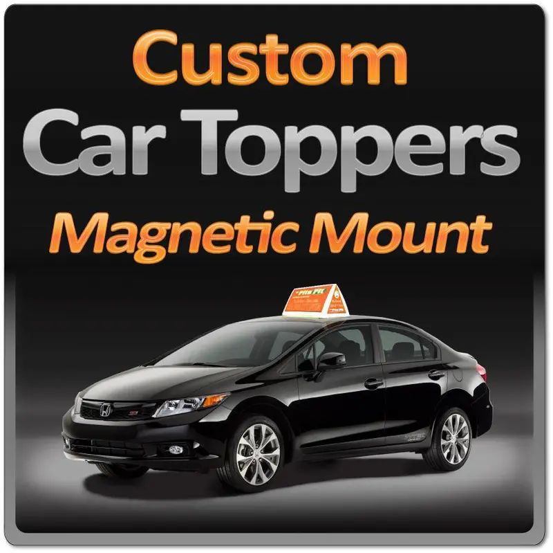 Lighted Car Top Sign With Magnetic Mount & 4-Sided Display Surface 1