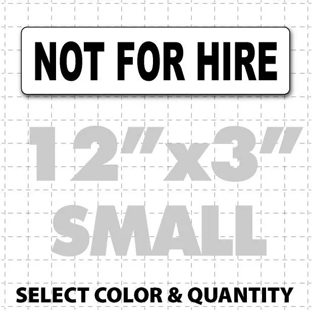Not For Hire Sign 12" X 3" Magnet 1