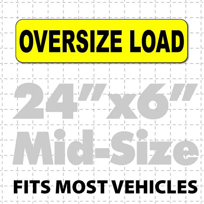 Oversize Load Magnetic Sign 24X6" 1