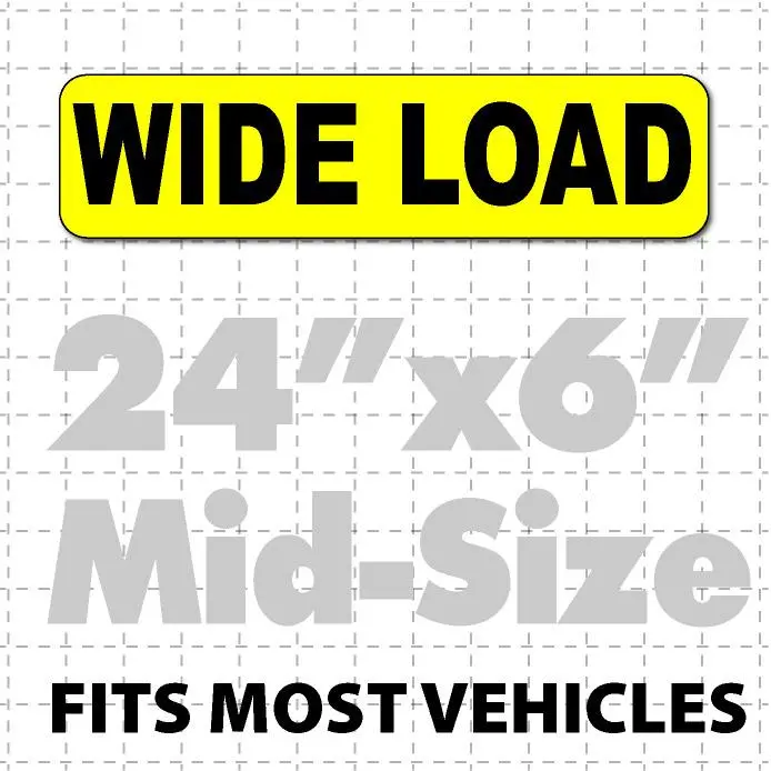 Wide Load Magnetic Sign 24X6" 1